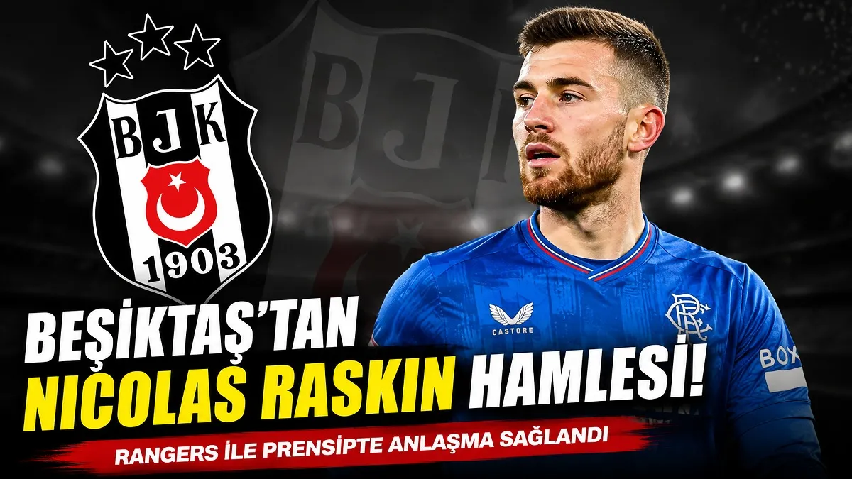 Beşiktaş’tan Nicolas Raskin hamlesi!